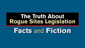 The Truth About Rogue Sites Legislation