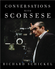 Conversations with Scorsese by Richard Schickel