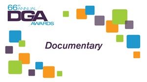 DGA 66th Annual Awards - Documentary Nominees