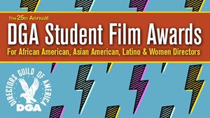 25th Annual DGA Student Film Awards