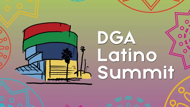 DGA Latino Summit 2022: Connect, Advance & Amplify
