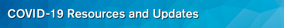 Coronavirus Resources and Updates