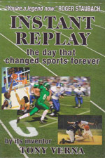 Instant Replay: The Day That Changed Sports Forever 